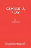Camille - A Play