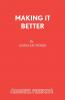 Making It Better