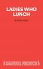 Ladies Who Lunch