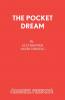 The Pocket Dream