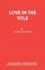 Love in the Title