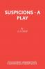 Suspicions - A Play