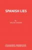 Spanish Lies
