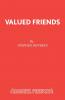 Valued Friends