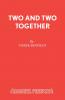 Two and Two Together
