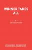 Winner Takes All