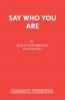 Say Who You Are