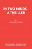 In Two Minds - A Thriller