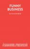 Funny Business - A Comedy