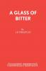 A Glass of Bitter