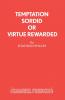 Temptation Sordid or Virtue Rewarded
