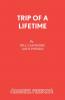 Trip of a Lifetime