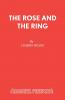 The Rose and the Ring
