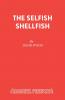 The Selfish Shellfish