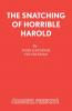 The Snatching of Horrible Harold