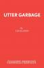 Utter Garbage