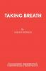 Taking Breath