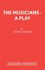 The Musicians - A Play