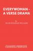 Everywoman - A Verse Drama