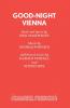 GOOD-NIGHT VIENNA