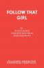 Follow That Girl