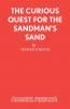 The Curious Quest for the Sandman's Sand