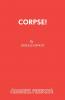 Corpse!
