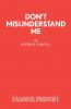 Don't Misunderstand Me