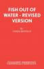 Fish Out of Water - Revised Version