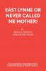 East Lynne or Never Called Me Mother!