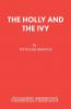 THE HOLLY AND THE IVY