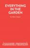 Everything in the Garden