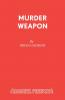 Murder Weapon