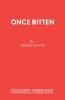 Once Bitten