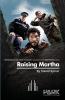 Raising Martha