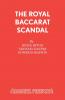 The Royal Baccarat Scandal