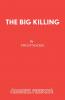 The Big Killing