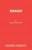 Smash!