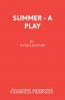 Summer - A Play