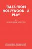 Tales from Hollywood - A Play