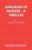 Anagram of Murder - A Thriller