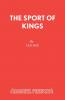 THE SPORT OF KINGS