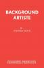 Background Artiste