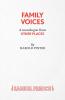 Family Voices (from other places) - A Play