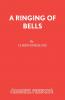 A Ringing of Bells