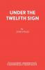 Under the Twelfth Sign