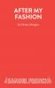 After My Fashion