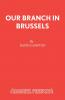 Our Branch in Brussels
