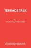 Terrace Talk