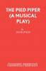 The Pied Piper (A Musical Play)